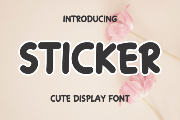 Discover the Sticker Font: A Sweet and Friendly Display Typeface