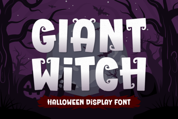 Giant Witch: A Whimsical Display Font for Magical Designs