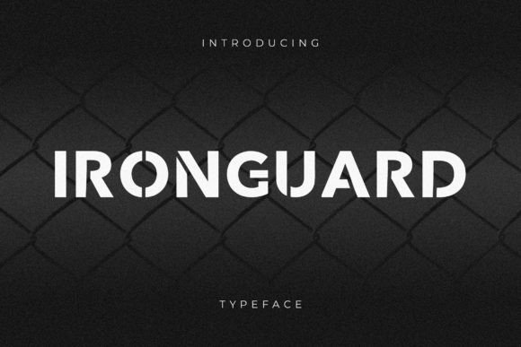 Ironguard: A Display Font for Bold, Modern Design