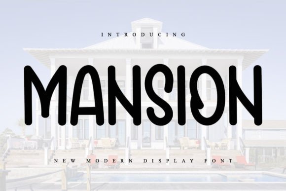 Mansion: An Elegant Display Font for Timeless Designs