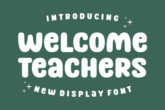 Welcome Teachers: A Playful Font for Learning